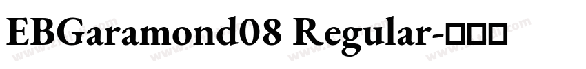 EBGaramond08 Regular字体转换